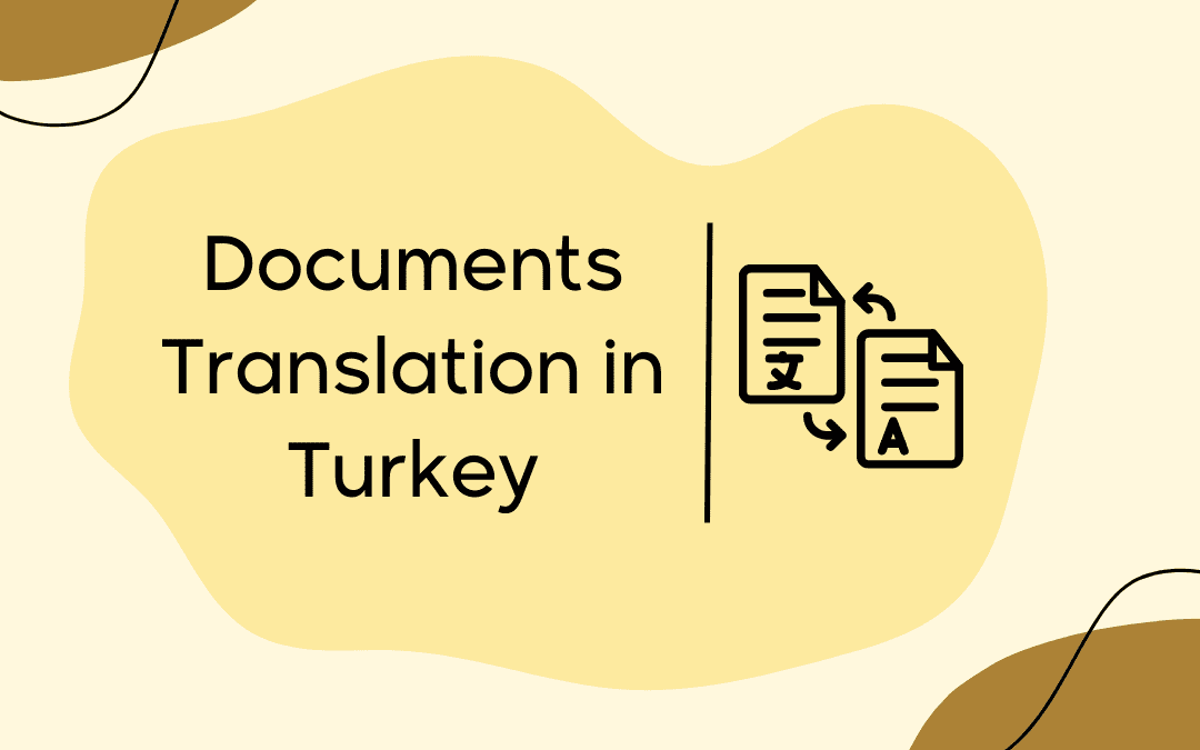 Documents Translation in Turkey