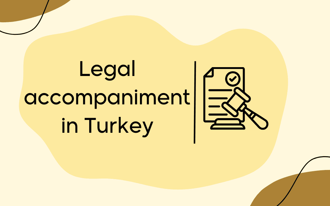 Legal accompaniment in Turkey